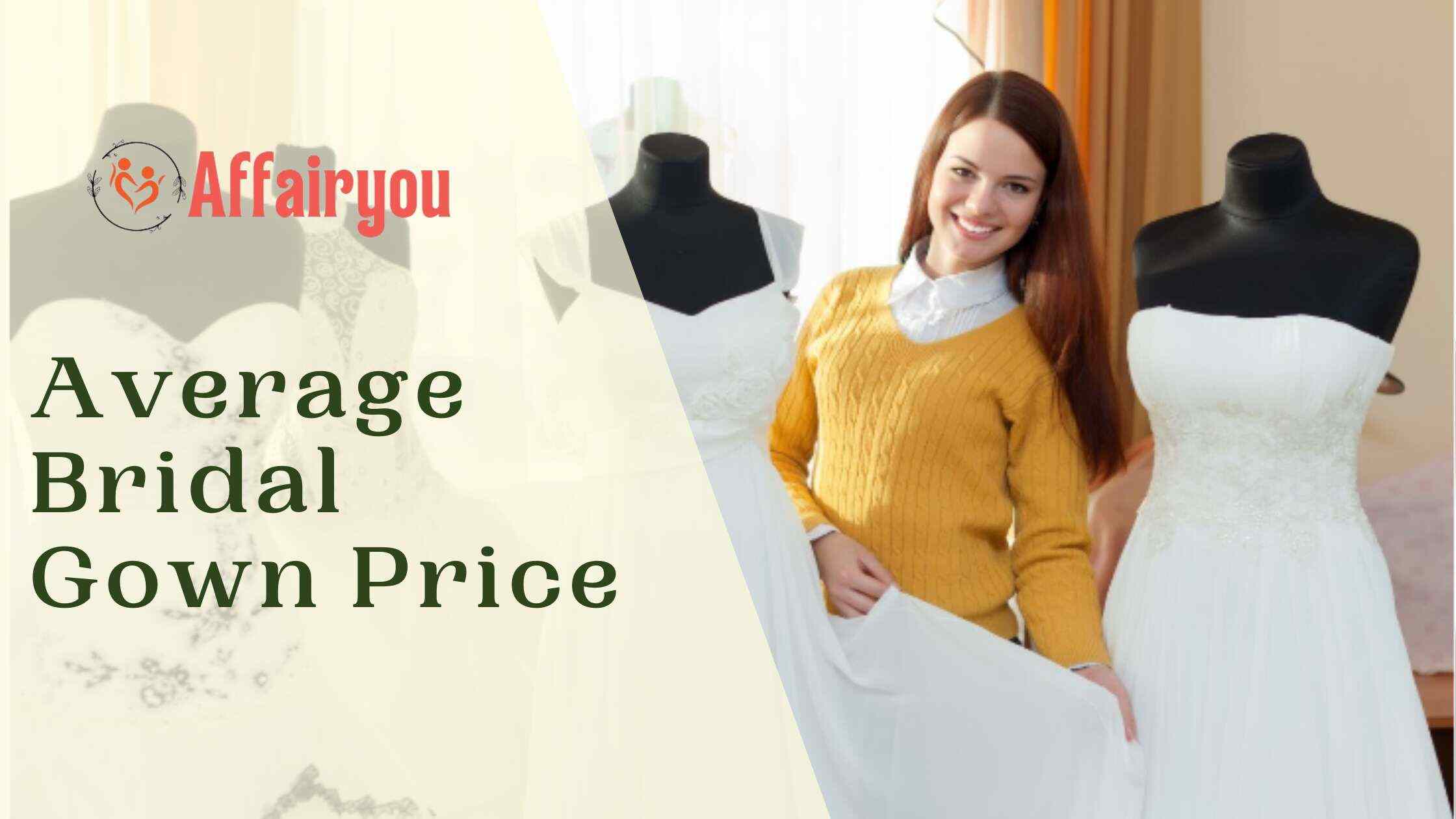 Average Bridal Gown Price