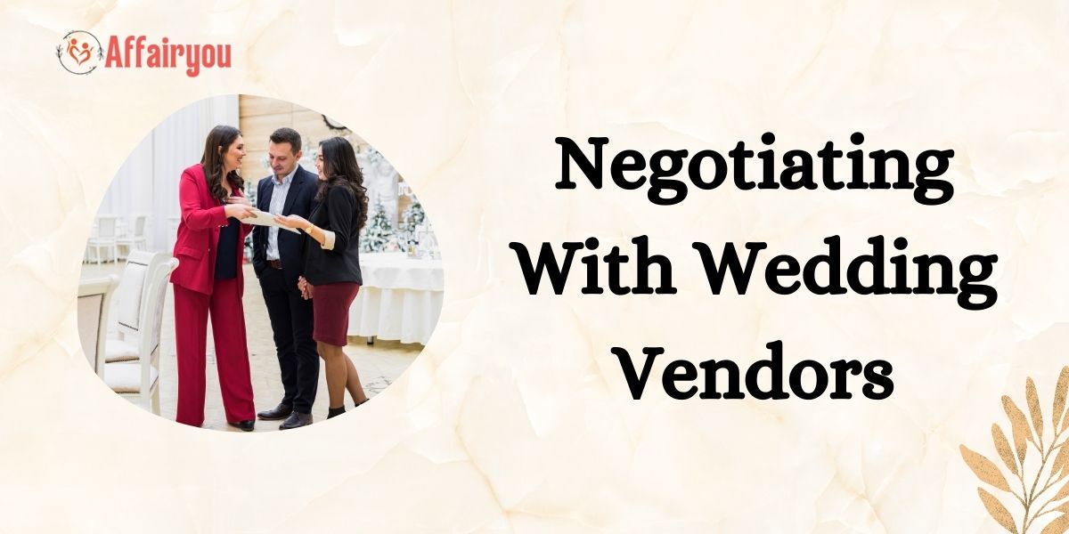 Negotiating With Wedding Vendors